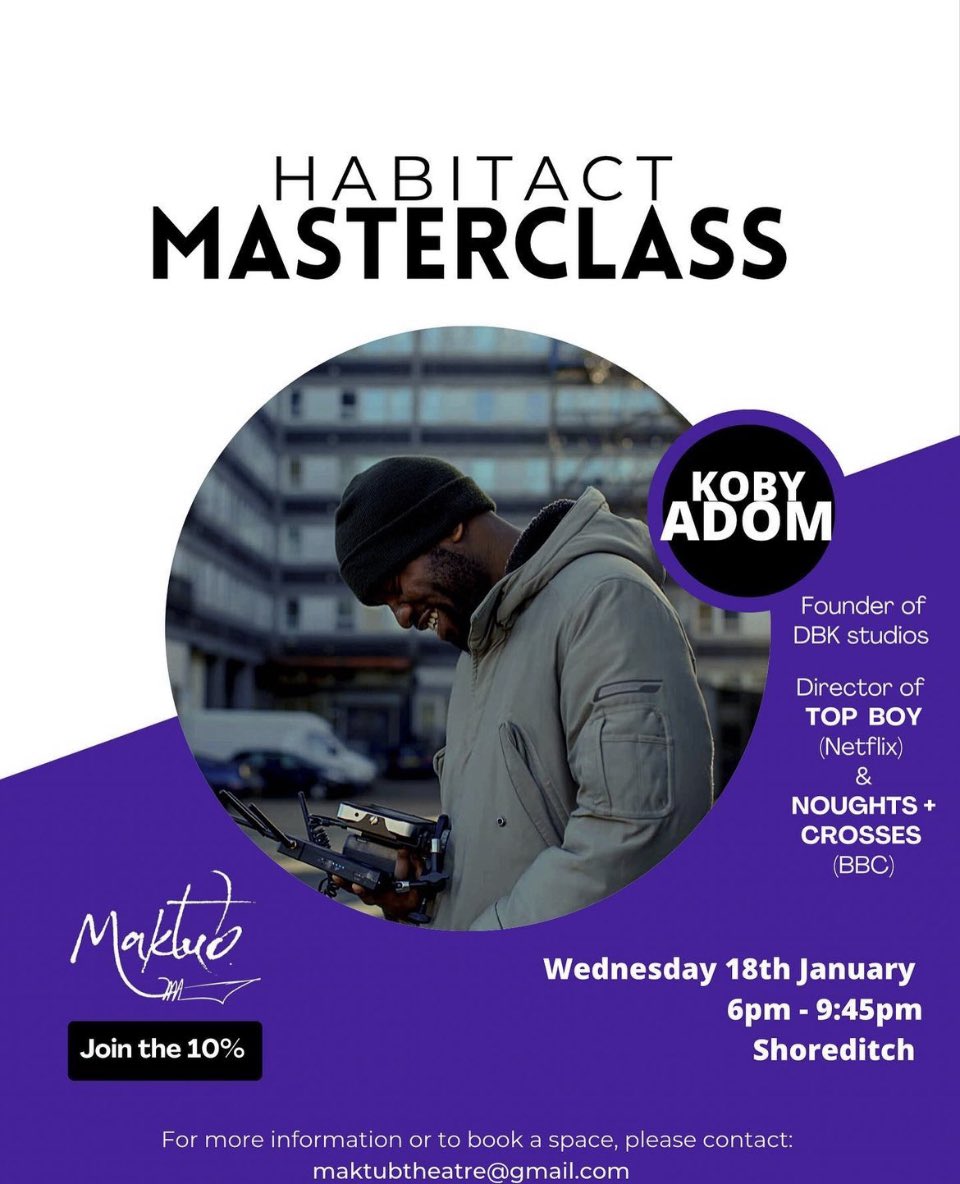 CALLING ALL ACTORS OR ASPIRING ACTORS:

Next Wednesday I’m doing a 3rd masterclass for you guys with <a href="/MaktubTheatre/">Maktub Arts</a> - The first two were so good we are hitting them again with the hat-trick. Details on the flyer. Retweet. Be there or be square 🤷🏾‍♂️