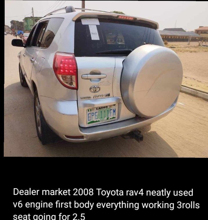 Dealer market, 2008 Toyota rav4 neatly used v6 engine first body, 3 rolls seat, going for 2.7m.

Jagaban Army Chioma Pork Wizkid #INEC Mohbad Feel Better .#Cars #Cheapcars