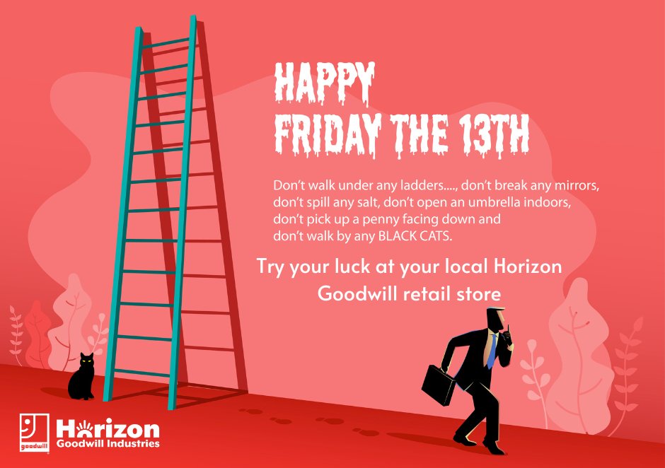 There's no reason to fear shopping with Horizon Goodwill! Happy Friday the 13th!