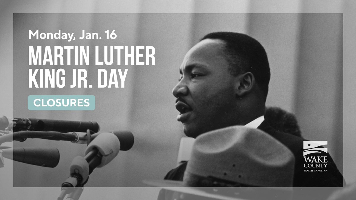 In honor of Martin Luther King Jr. Day on Monday, Wake County offices, @wcplonline and our @WakeGOVPets will be closed. @WakeGovParks are open, as well as our recycling and waste centers.