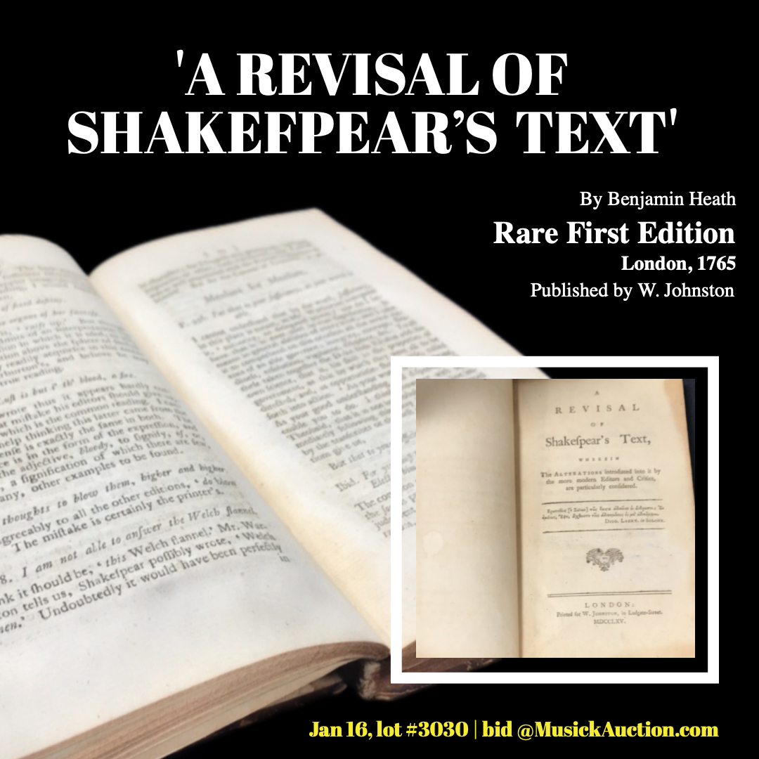 MusickAuction's tweet image. 😮 RARE! 📖 1765 First Edition 'A REVISAL OF SHAKEFPEAR’S TEXT' by Benjamin Heath lot #3030 in our Monday, Jan. 16th Online Auction. #shakespeare #shakespearebooks #firsteditionbooks #rarebooks 
Check it out here: bid.musickauction.com/lot-details/in…