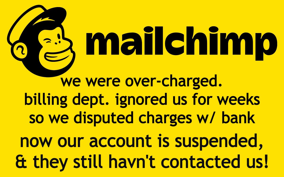 racecancer's tweet photo. You guys know @Mailchimp, right?  They over-charged us. After waiting weeks to hear back from billing, we disputed charges (partially) w/ our bank. Instead of getting back to us, the billing dept. suspended our account. Hopefully @rsuccar or @benchestnut can help here. https://t.co/YuHUhC6rqy