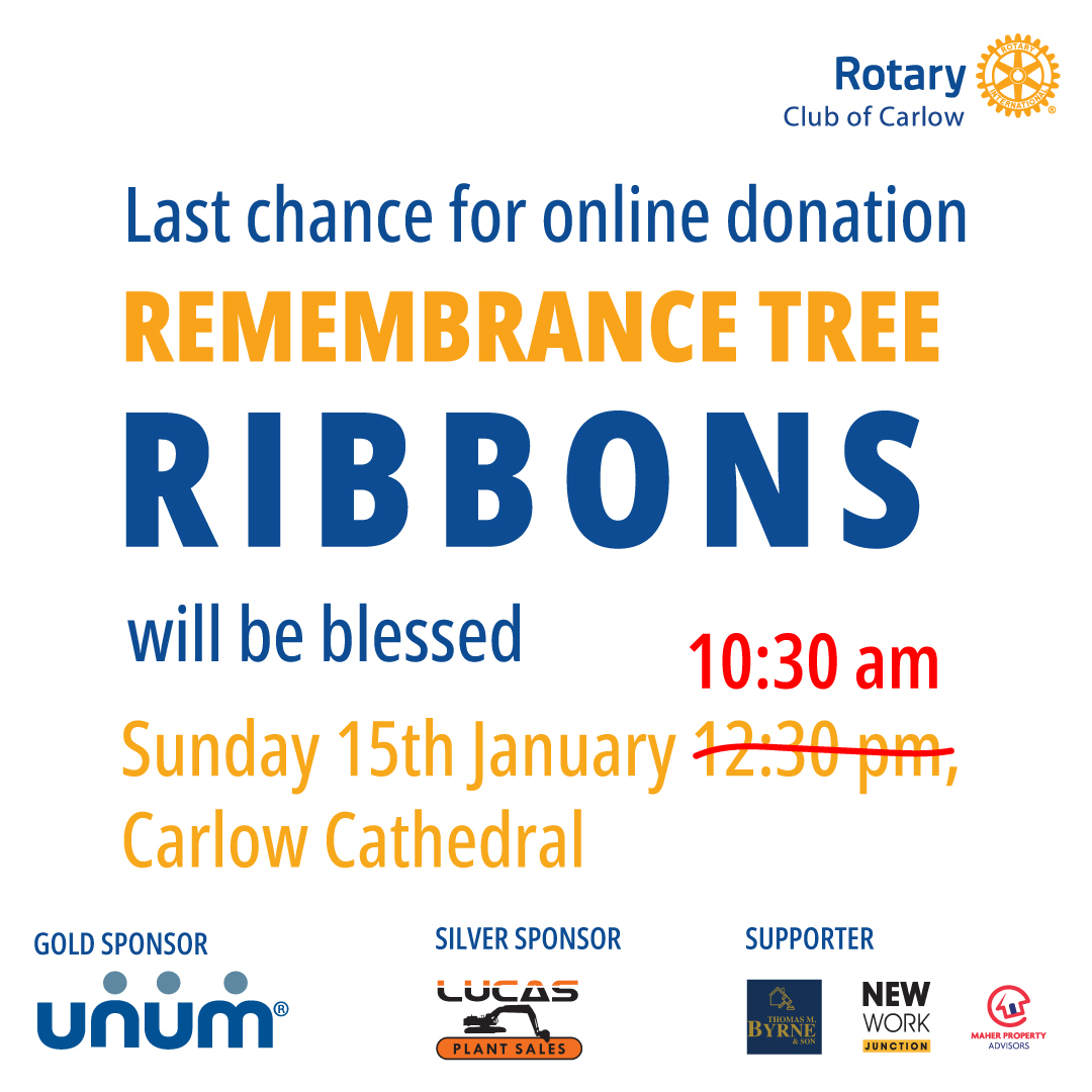 CarlowRotary's tweet photo. Ribbons from the Remembrance Tree will be blessed at 10:30am, 15th January 2023 at #Carlow Cathedral. All are welcome.

Last chance for online donation till 14th January at: https://t.co/ZuQxANxlU7

#RemembranceTree #CarlowEvents #CarlowCharities #Community #Charity #rotaryclub https://t.co/BF78LfxHOV