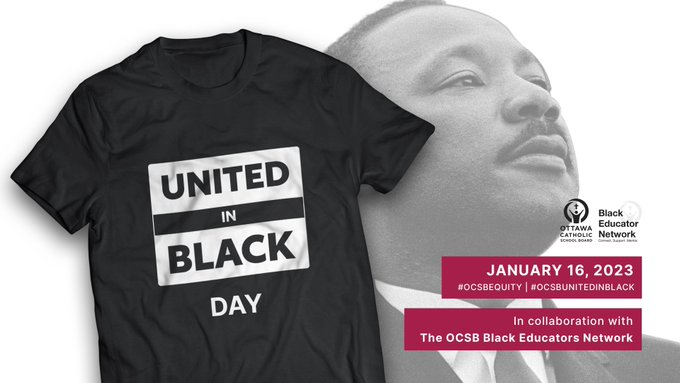 Monday, January 16th is our #ocsbUnitedinBlack Day. Wear a black shirt to promote awareness, action, capacity, deep learning and community. #ocsb #ocsbBeCommunity