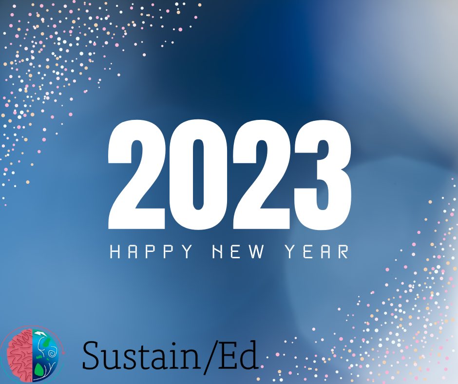 2022 brought new opportunities for climate action, inspired by a movement of young changemakers. Together we can work to make 2023 the year of positive change for all. Happy New Year from Sustain/Ed 🌍 #newyear2023 #sustained #climateaction #changemakers #positivevibesonly