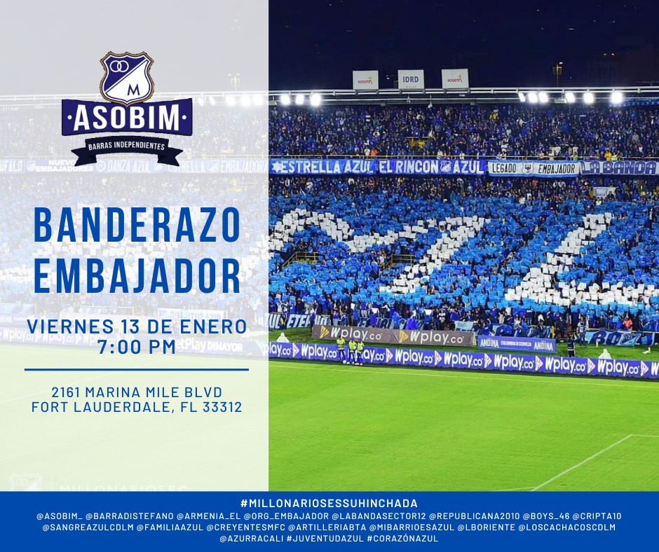 ASOBIM_'s tweet photo. Invitamos a los hinchas de Millonarios que puedan asistir y hacer parte del #BanderazoEmbajador
Aquí toda la información 👇🏼
#MillonariosEsSuHinchada #ASOBIM https://t.co/EFYVI9mbKv