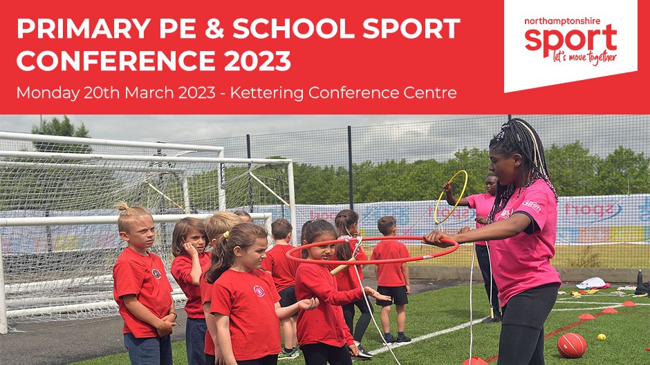 Northamptonshire Primary PE &amp; School Sport Conference 2023 - Book your place &amp; get an early bird discount: eventbrite.co.uk/e/northamptons…