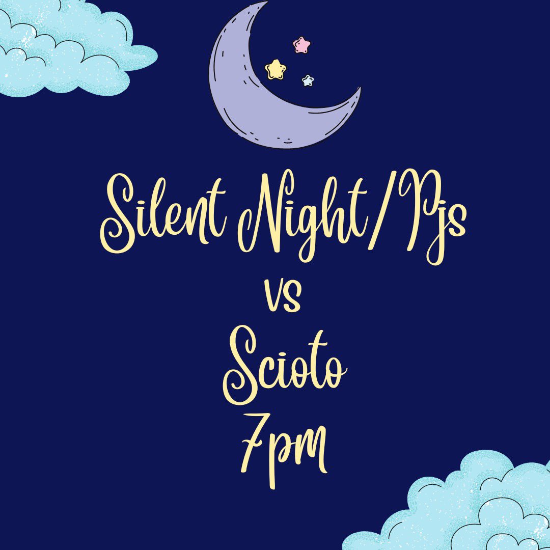 BOYS BBALL vs SCIOTO TONIGHT‼️

It’s SILENT NIGHT so wear your pjs and stay quiet til we score 12 points! 💤🛌
Varsity tips off at 7:30! BE THERE!