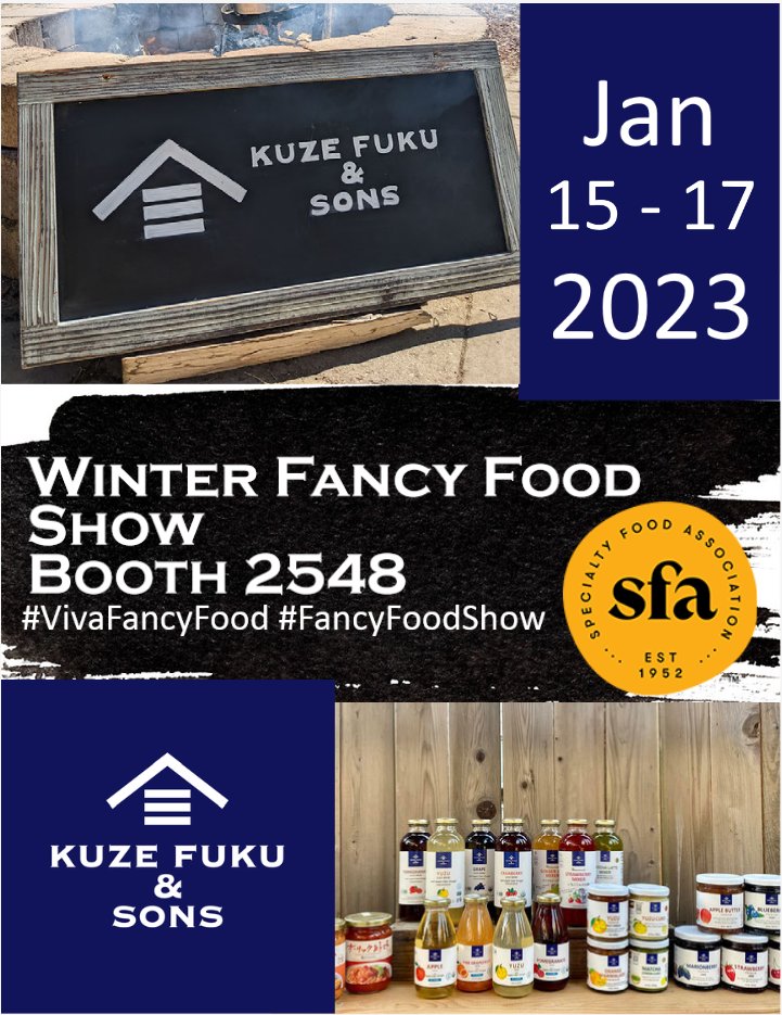 Come visit us at Booth #2548 at the Winter Fancy Food Show, Jan 15-17 in Las Vegas!

#WinterFancyFoodShow #FancyFood #Vegas #VivaFancyFood #SpecialtyFood #LasVegas #KuzeFuku