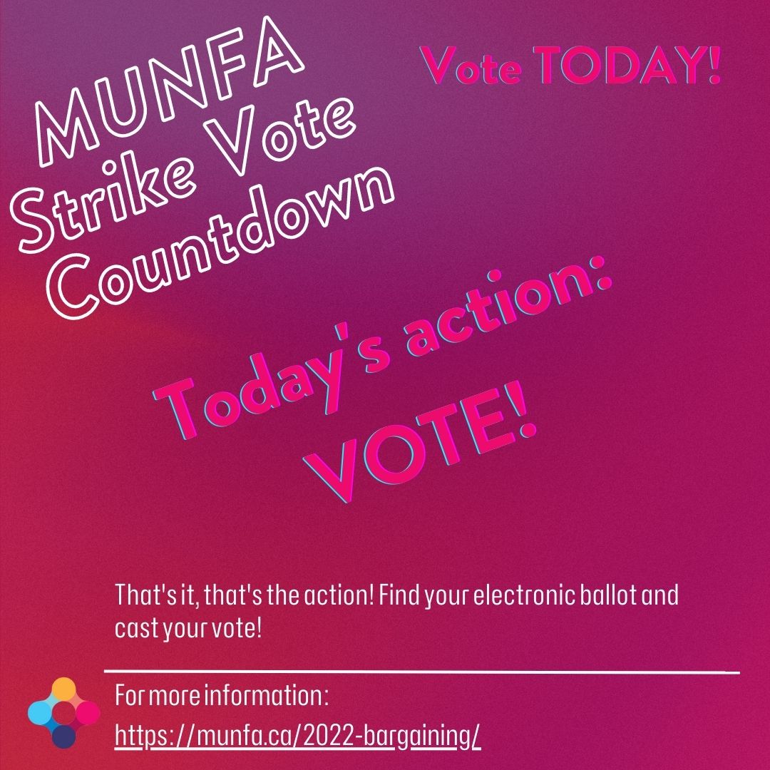 🚨🚨🚨 MUNFA members, your strike vote is TODAY! Please cast your electronic ballot (between 8 am and 8 pm), and make sure your colleagues do as well so you can win a #FairDealAtMUN!
