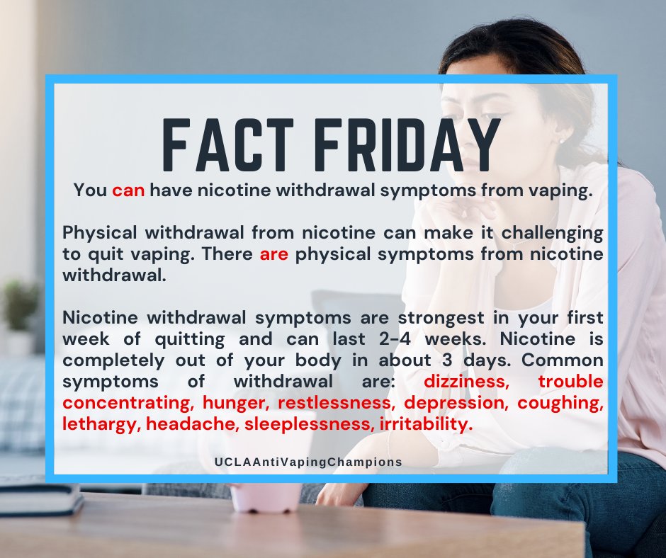 antivapingchamp's tweet photo. Fact Friday ! There are a lot of symptoms associated with nicotine withdrawal. Make sure you are informed :) #QuitVaping
#UCLAAntiVapeChamps #UCLAAntivapingChampions #UCLAHealth #CAHealth #QuitVaping #Vapes #Vape #Vaping #LungHealth #FlavoredTobacco #Tobacco https://t.co/vF56ldQCeM