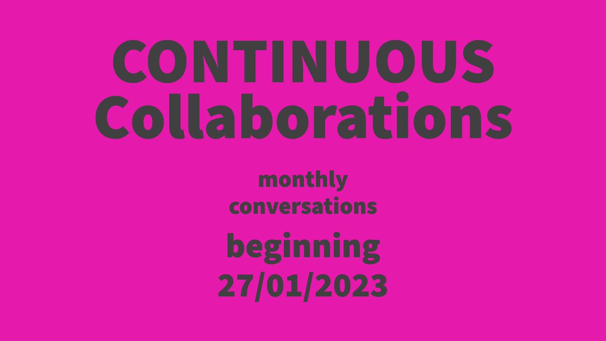 CONTINUOUSdance's tweet photo. 🎤ANNOUNCEMENT🎤  Introducing CONTINUOUS Collaborations - a monthly online conversations about dance in gallery spaces, January to June 2023

📅 Inaugural CONTINUOUS Collaboration: Friday 27th January, 3:30-5pm 
📍  Zoom 
👌 BSL Interpreted  
💻 Video online after live event https://t.co/zjjZiz6FwS