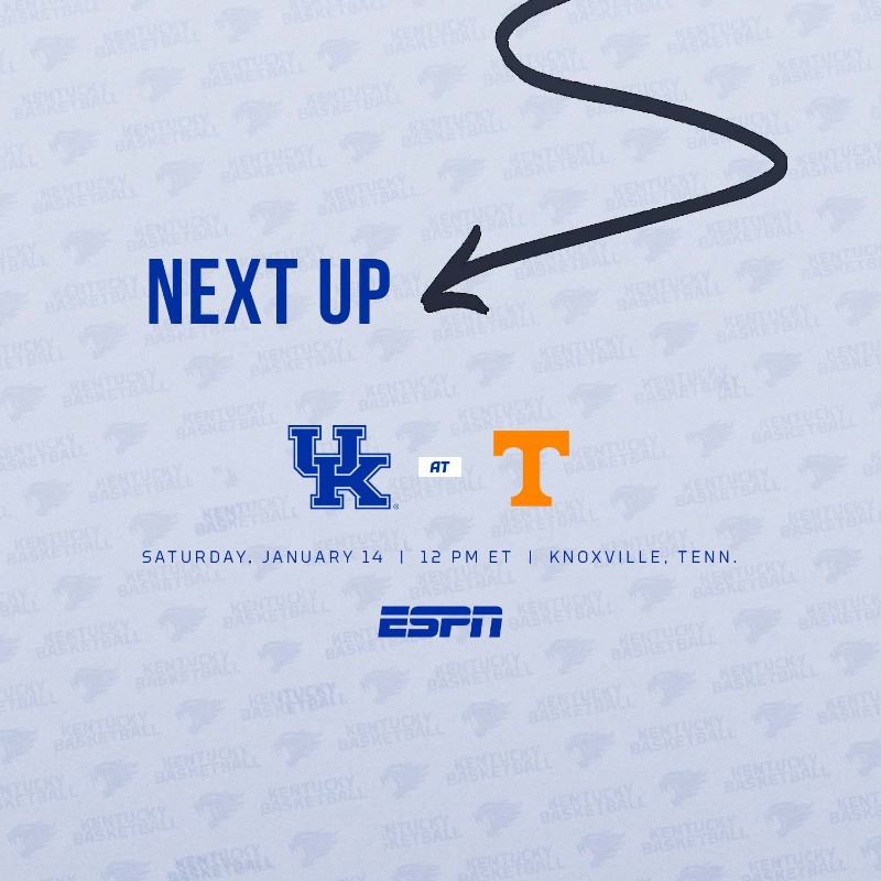 KentuckyMBB's tweet photo. Next Up: Tennessee in Knoxville