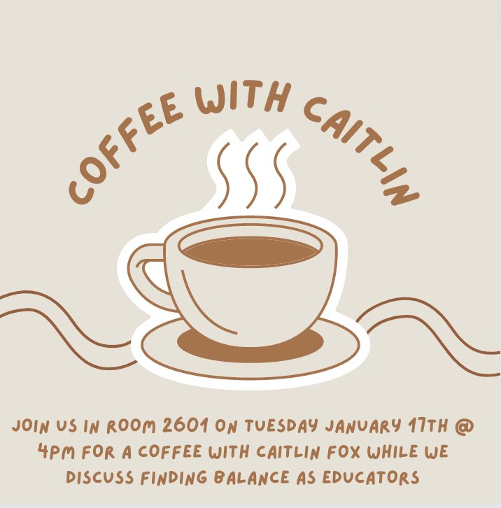 eusrdp's tweet photo. Coffee with Caitlin- Finding Balance As An Educator
On January 17th, in Room 2601 at 4:00 pm, join Caitlin Fox for coffee to address what it means to find a balance as an educator (and student) in our busiest schedules. No registration required! https://t.co/JXWiXq5D4k