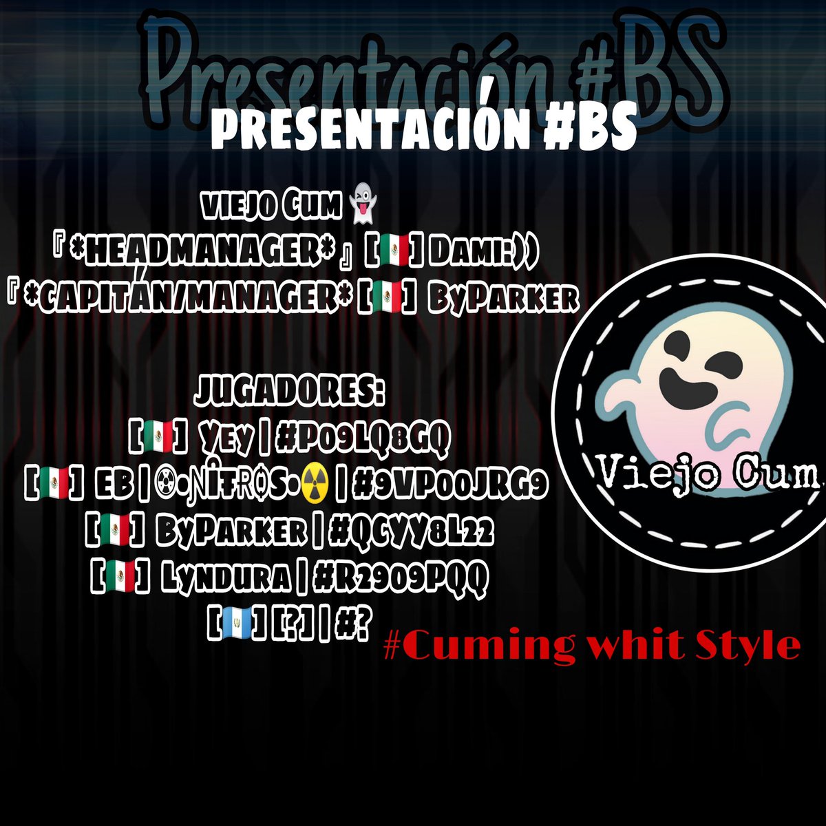 Nosotros llegamos para romper el competitivo de Ladder.

Somos un equipo de la vieja escuela, viejo cum y venimos para ganar.

Este roster nos estará representando siempre cumeando:
<a href="/BaiparkerNub/">🐧baiker</a>🇲🇽
<a href="/Yey13784892/">Yey</a>🇲🇽
<a href="/lyndw_bs/">mmm</a>🇲🇽
@Nitrosnotienetwitter🇲🇽
@M.....🇬🇹
RT y ♥️ se agradece