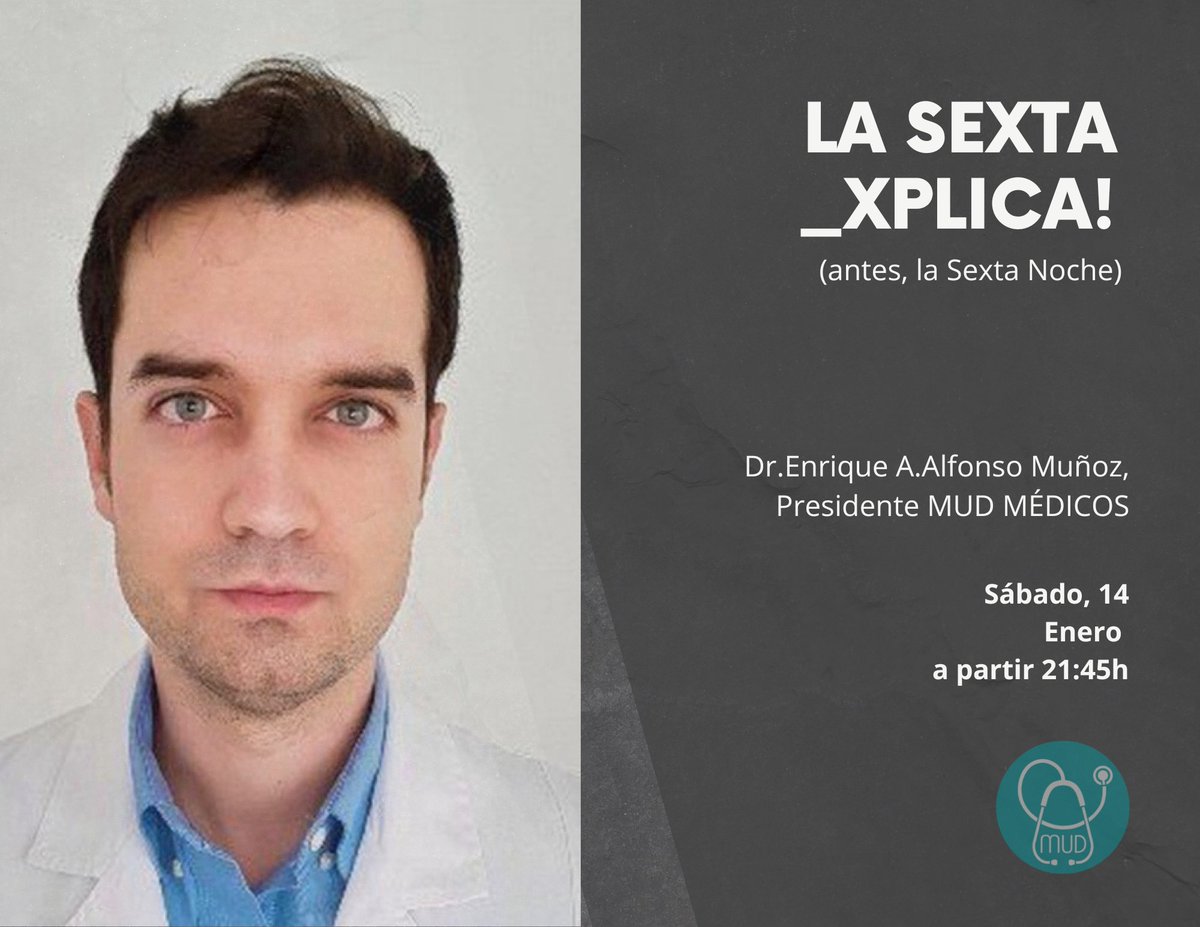 MUDmedicos's tweet photo. 🗓️ No te pierdas mañana en @laSextaXplica a @EAlfonsoMunoz presidente de @MUDmedicos 

Contando la situación REAL de los médicos de nuestro país y el porqué de los diversos movimientos por toda #España 

Basta ya de que nos instrumentalicen políticamente.

🕢 Mañana desde 21:45h https://t.co/Fk9zDFCoS3