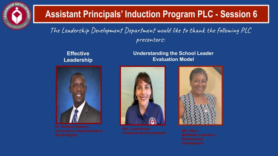 Assistant Principals' Induction PLC Session 6 - The Leadership Development team would like to thank our presenters for sharing their time and expertise with our assistant principals. What a great session! 
#LeadersGrowingLeaders
#TopTalentGrowsHere