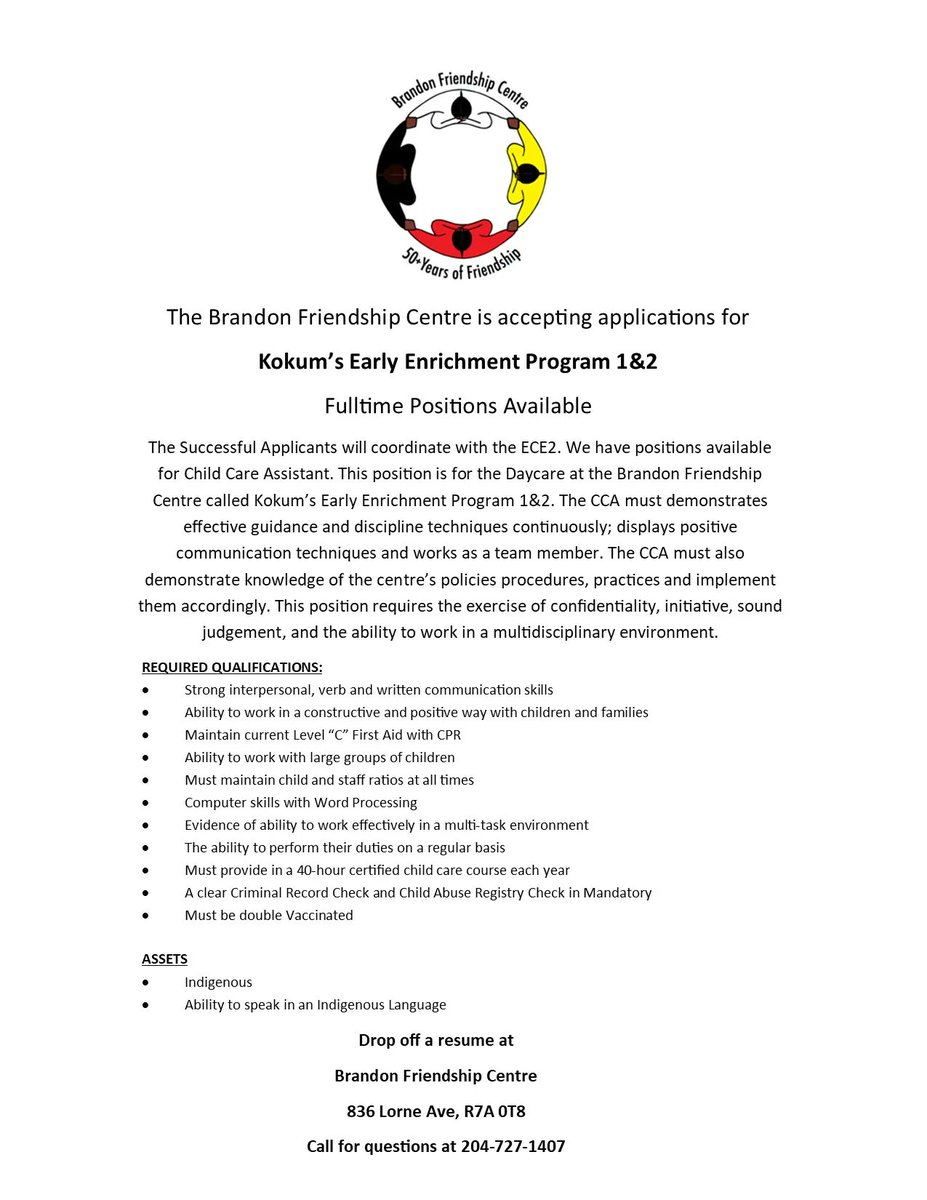 THE BRANDON FRIENDSHIP CENTRE IS HIRING FOR CHILD CARE ASSISTANT! 
Come to the BFC to the Four Directions Employment Services to see how to apply!