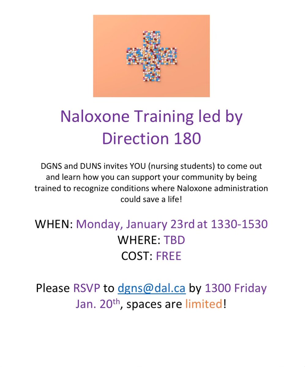 DGNS and DUNS are inviting all Dalhousie nursing students and graduate nursing students to participate in free naloxone training provided by Direction 180! Please see the following for details on registration and location: