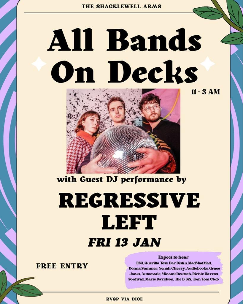 Regressive Left (@regressleft) on Twitter photo Starting 2023 by taking over the club night tonight at <a href="/ShacklewellArms/">The Shacklewell Arms</a>, 11-3. Free tix on Dice 🪩 See you shortly! Starting 2023 by taking over the club night tonight at <a href="/ShacklewellArms/">The Shacklewell Arms</a>, 11-3. Free tix on Dice 🪩 See you shortly!