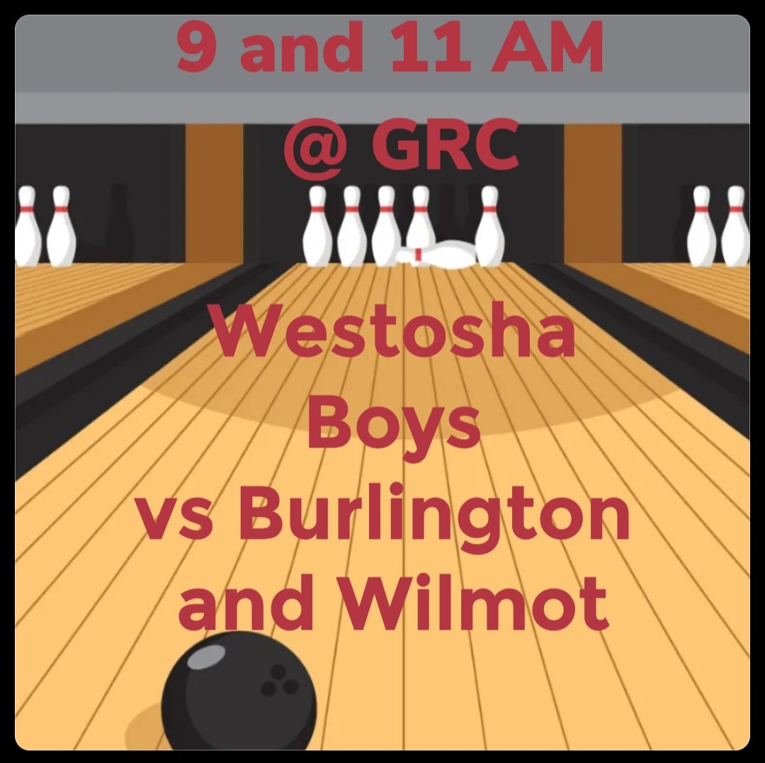 WCHSbowling's tweet photo. We have another double header this Sunday! Both Girls and Boys varsity play at 9 and 11 AM. The girls bowl against the Racine team first, followed by a bye game. The boys bowl against the Burlington/Catholic Central team, followed by Wilmot.
@CHS_BoosterClub @WestoshaCHS https://t.co/pmXd9LTgG2