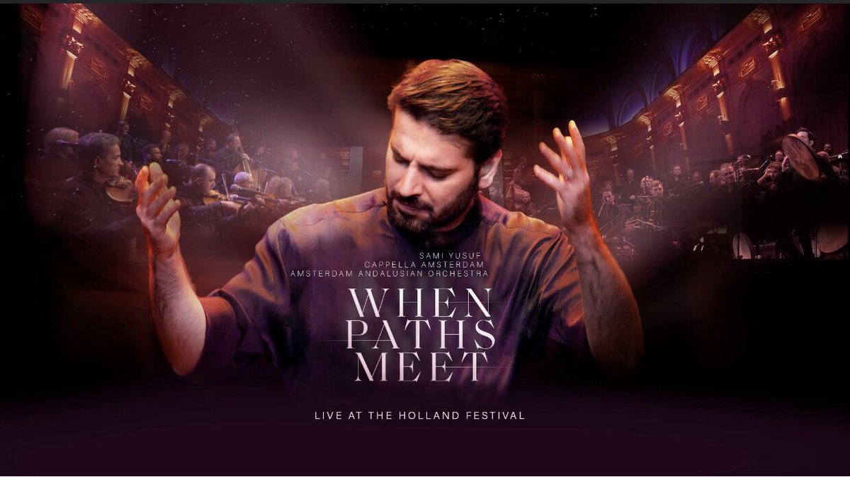 @SamiYusuf s ‘with 
Cappella Amsterdam 
Amsterdam Andalusian Orchestra 
#Whenpathsmeet)Live at the 
👇….#Hollandfestival-  Now On 🎧
YouTube 
Spotify 
Apple Music  
Deezer 
——— 🎼❤️🎵——— #Samiyusuf 
It is extremely fascinating masterpiece