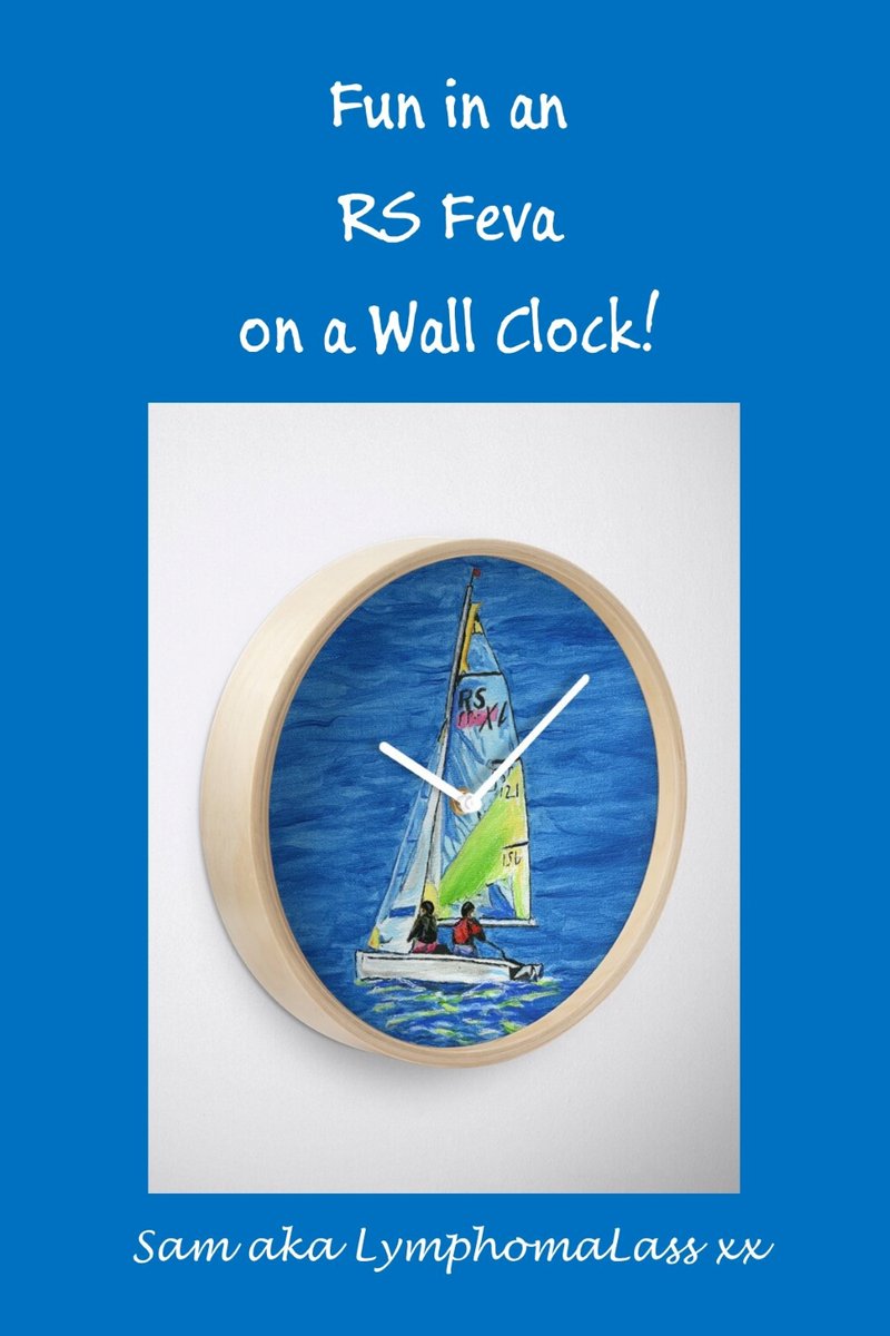 LymphomaLass's tweet image. Fun in an RS Feva on a Wall Clock!
Perfect for the RS Feva sailor who has places to go!
And available printed on all kinds of other items too, at:
redbubble.com/shop/ap/137215… 
Thanks!
Sam aka LymphomaLass x
#rsfeva #rsfevasailing #rsfevadinghy #rsfevasailor  #timetosail #sailingclock