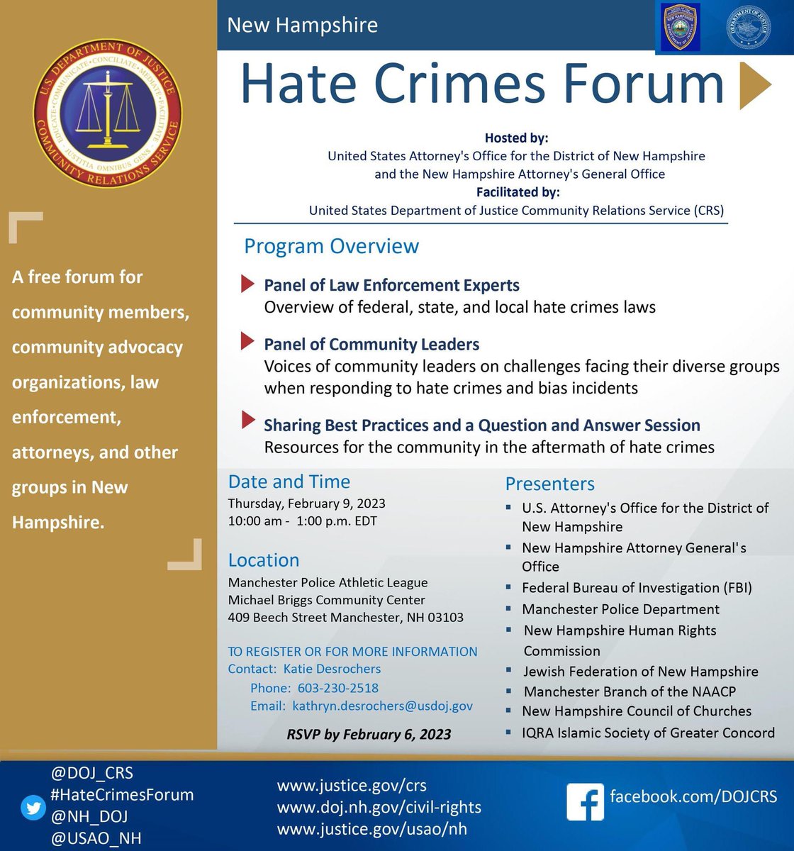 ManchesterNAACP's tweet photo. Hate Crimes Forum
Thursday, February 9, 2023
10:00 a.m. - 1:00 p.m. EDT

Hosted by: United States Attorney's Office for the District of New Hampshire and the New Hampshire Attorney's General Office

@DOJ_CRS
#HateCrimesForum
@NH_DOJ
@Nh64wlUsao0tz8Q https://t.co/FrbBnOkYha