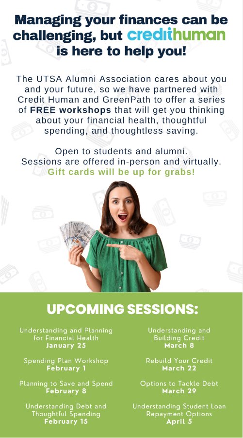 UTSANSBE's tweet photo. The UTSA alumni association has partnered with credit human this semester to provide a series of free workshops that will help you learn about your financial help, thoughtful spending, and thoughtless savings. Click our linktree on our instagram to find out more information. https://t.co/eNNqZgunc7
