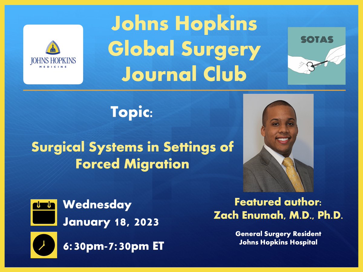 JHGlobalSurgery's tweet photo. Join us next Wednesday (Jan. 18) at 6.30p US ET for our first journal club of 2023 featuring @hopkinssurgery resident Dr. Zach Enumah as he discusses surgical care in settings of forced migration!

Register here: https://t.co/07w7SgGlmy https://t.co/I7SHdcduw1