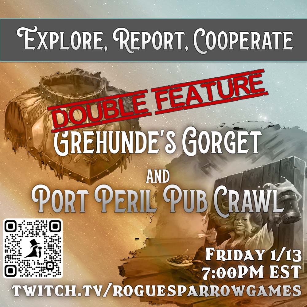 We've got a doubleheader tonight! Join us for #pathfindersociety quests #3 'Grehunde's Gorget' and #4 'Port Peril Pub Crawl' at 7PM EST over at twitch.tv/roguesparrowga…! #PF2E #PFS #liveplay #actualplayrpg