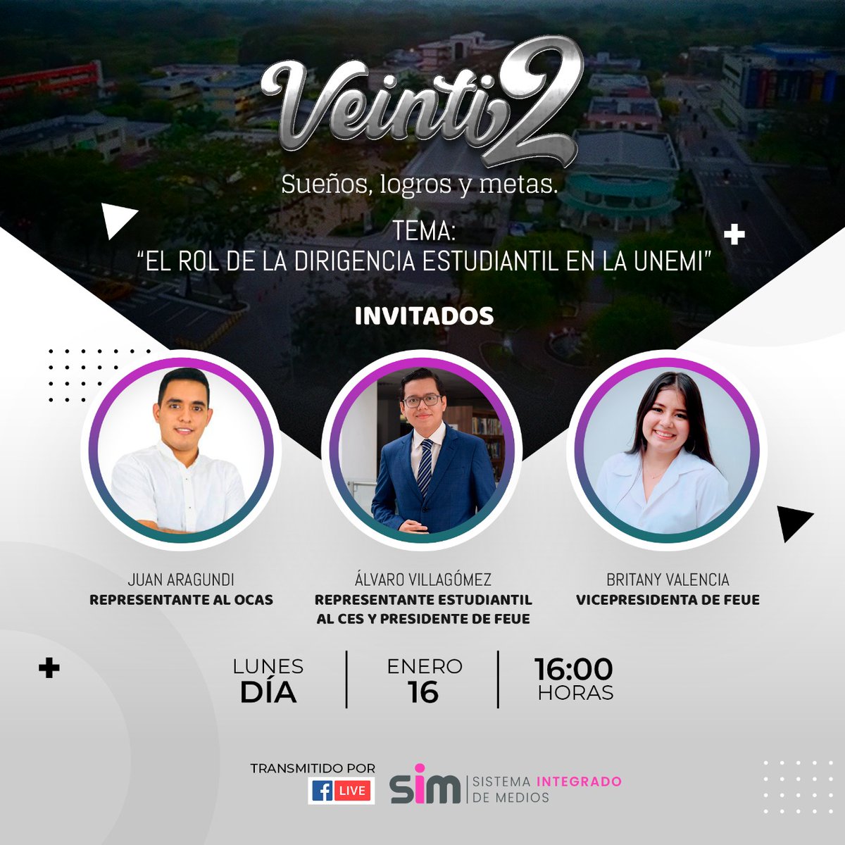 UnemiSim's tweet photo. 📌 LUNES 📌
⏩ Los primeros invitados de #Veinti2 compartirán con nosotros sus experiencias como dirigentes estudiantiles en #UNEMI ✨
✅ Conéctate a las 16H00 a la transmisión en vivo de Facebook ➡ Sistema Integrado de Medios UNEMI 🤩
#UNEMIPlay #SIM #ByUNEMI https://t.co/qSlUMkptmT