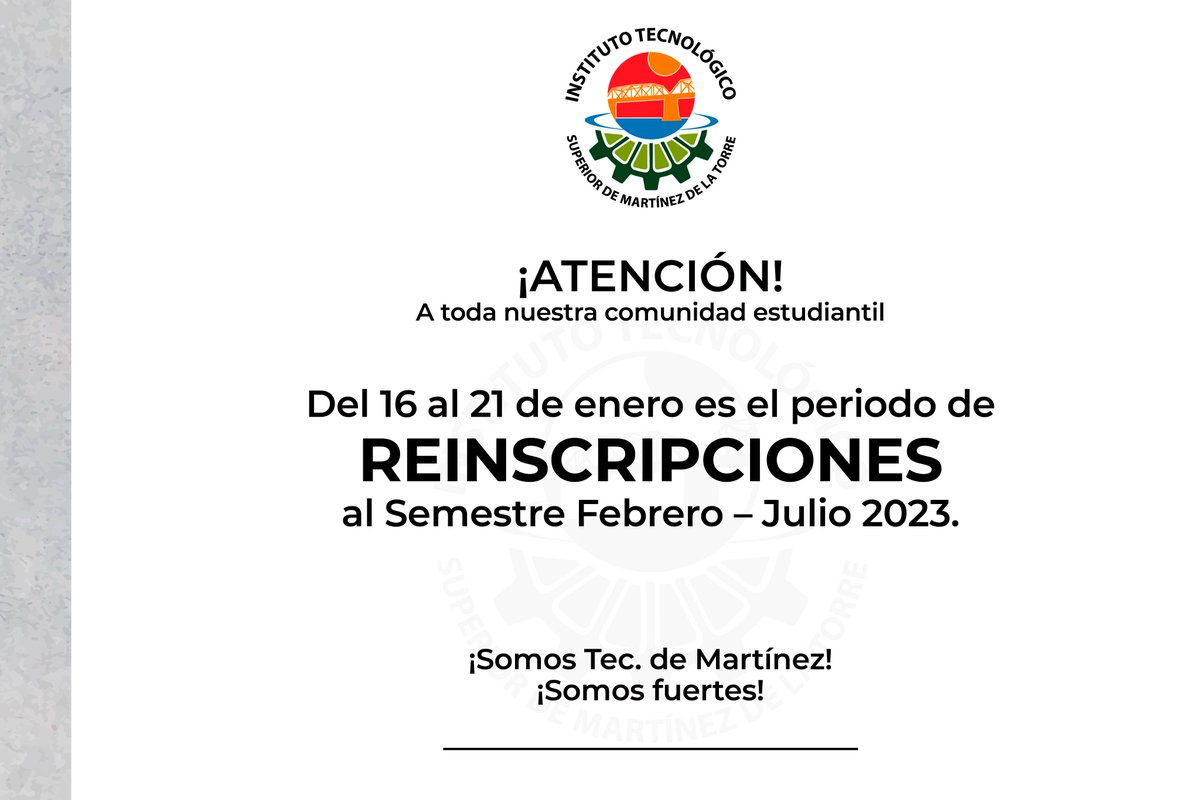 Tec_Martinez's tweet photo. A partir del próximo lunes 16 de enero podrás realizar tu proceso de Reinscripción al Semestre Febrero - Julio 2023. 
#SomosTecdeMtz #SomosFuertes https://t.co/Ffs8yPaNNB