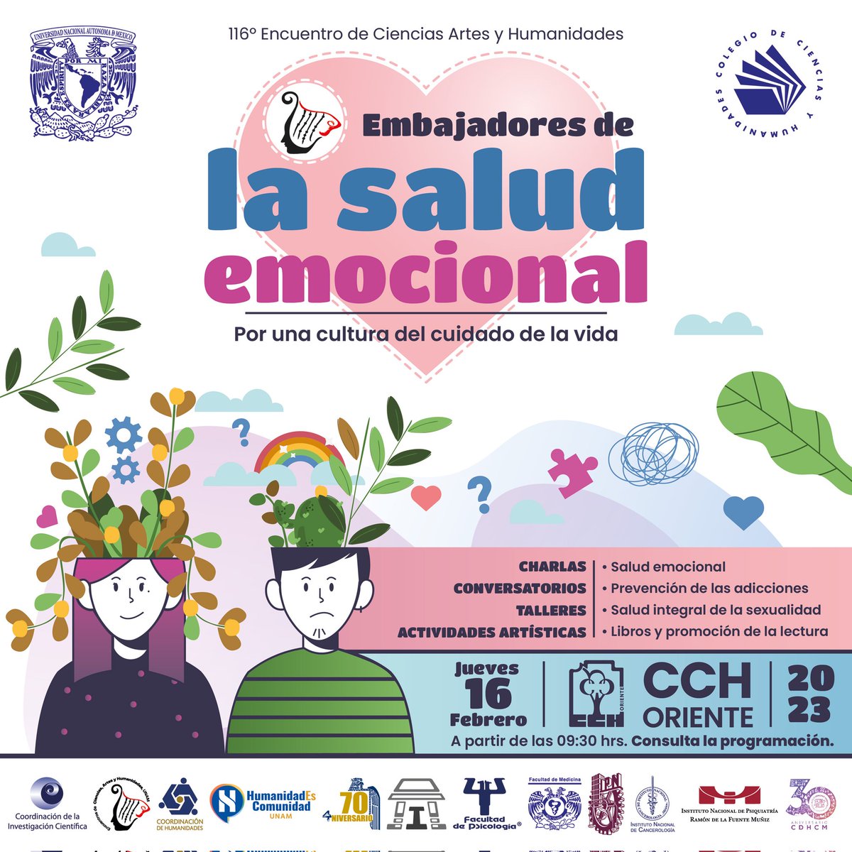 CCHOte_UNAM's tweet photo. Comenzamos este año con nuestro 116° Encuentro de Ciencias, Artes y Humanidades 👇

💡 Embajadores de la Salud Emocional 💡
"Por una cultura del cuidado de la vida" 🧠👤✨

📍 CCH Oriente UNAM
📅 Jueves 16 de febrero, 2023
⏰ A partir de las 9:30 horas. https://t.co/EjY11BOm94