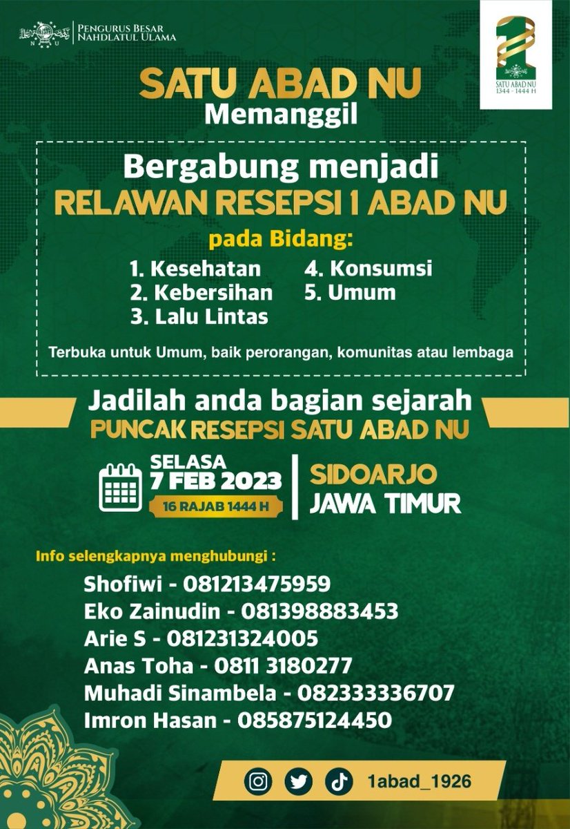 Yuk gaes gabung menjadi relawan pada puncak resepsi #SatuAbadNU di Sidoarjo Jawa Timur.
Hubungi CP yang tertera pada flyer.

#1AbadNU 

<a href="/NdoroTedjo/">KRMT Mul Kenthit</a> 
<a href="/jokosamudra1/">MoffaL</a> 
<a href="/1abadnu_1926/">1AbadNU_1926</a>