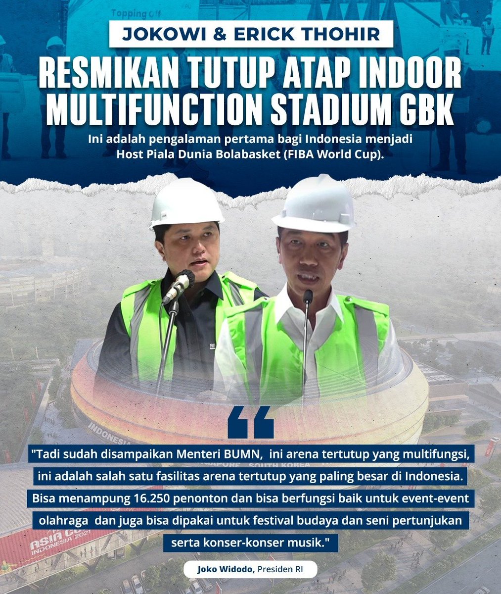Menteri BUMN Erick Thohir mendampingi presiden Jokowi dalam meresmikan Tutup Atap Indoor Multifunction Stadium GBK. Dan ini adalah pengalaman pertama bagi Indonesia menjadi host Piala Dunia Bolabasket (FIBA World Cup)

@erickthohir 
#BangkitBersamaET