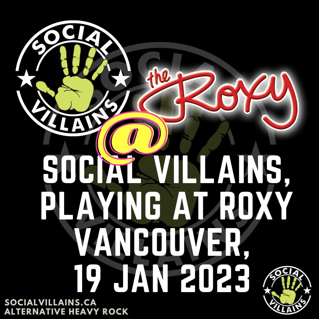 SOCIAL VILLAINS, playing live at Roxy, Vancouver, Thursday, 19 Jan 2023. Doors 8pm. @roxyvancouver @roxyvanlive #LiveMusicLivesHere #RoxyConcerts #RoxyLive #SocialVillains #SocialVillainsMusic #alternative #Heavyrock #gig #concert #livemusic #Vancouvergigs #Vancouverconcerts