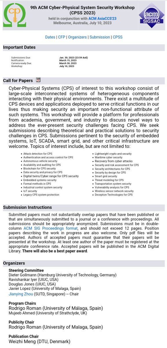 jianying_zhou's tweet image. 9th ACM CPSS (with AsiaCCS&apos;23) submission due 30 Jan. A flagship workshop on CPS security initiated at AsiaCCS&apos;15 in Singapore. Will celebrate 10th anniversary in Singapore at AsiaCCS&apos;24. More info @ nics.uma.es/CPSS2023/

#cybersecurity, #cpss, #asiaccs, #melbourne, #cfp