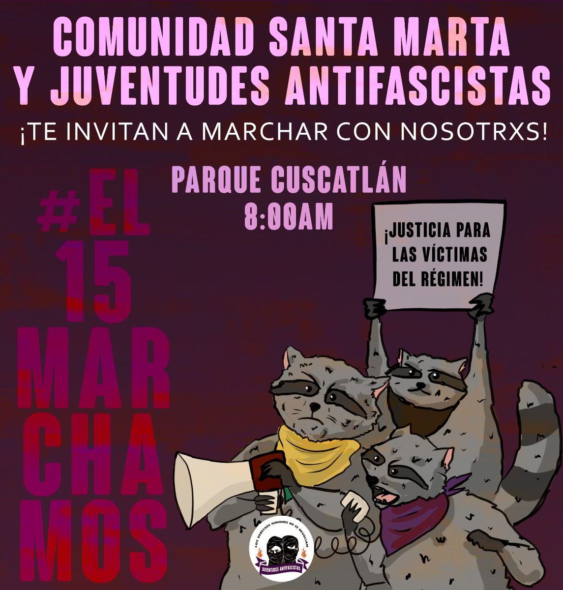Antifa_sv's tweet photo. #El15Marchamos Las Juventudes Antifascistas y la Comunidad Santa Marta te invita a marchar con nosotres en contra de la persecución de defensores, comunidades y juventudes. 

¡Únete y luchemos juntes por nuestros derechos! https://t.co/iWT3Jj70wA