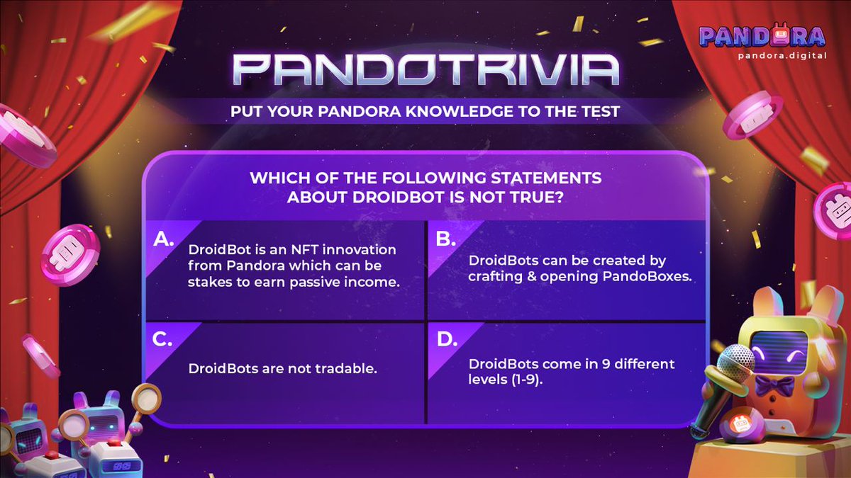 Pandora_DEX's tweet image. 🤖Tackle this question to prove you&apos;re a #DroidBot guru.

🔎A, B, C, or D? Take your pick then let us know in the comments!

👉More about DroidBots: docs.pandora.digital/pandora/core-o…