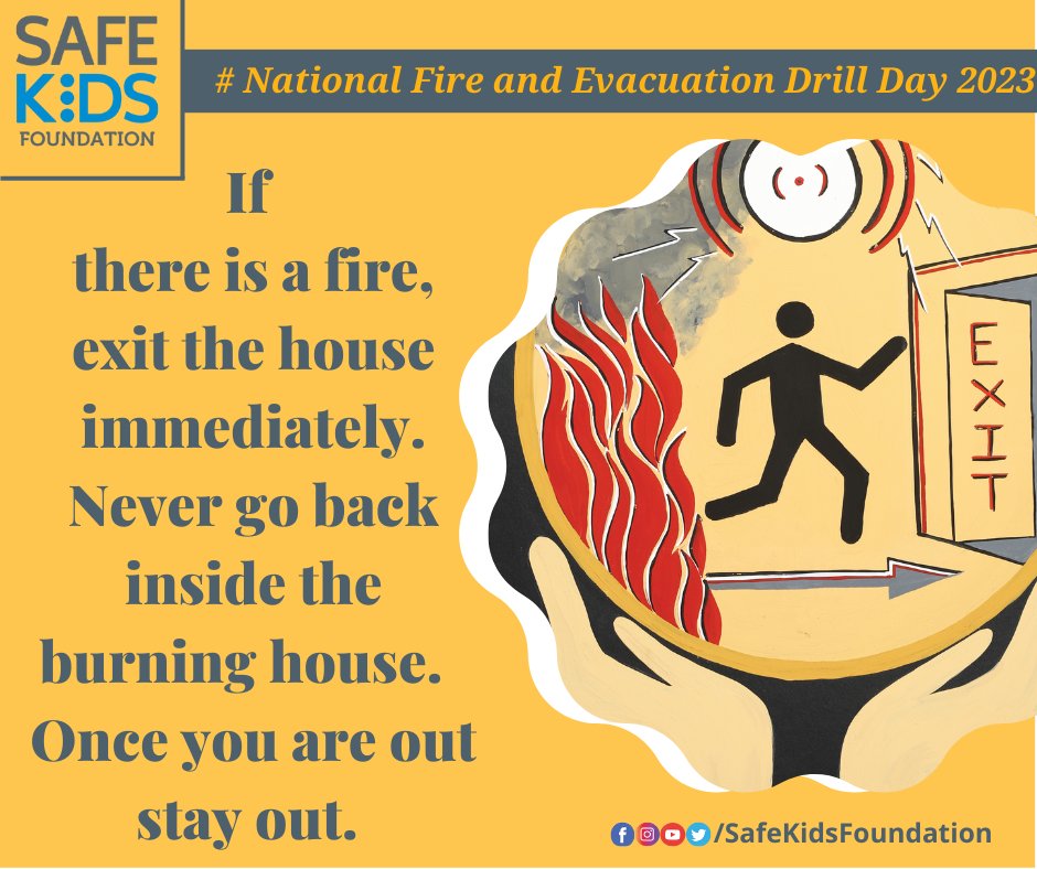 #NationalFireandEvacuationDrillDay 2023
#Rule No.2
Never go back inside the burning house. Once you are out stay out until fire is doused and it is safe to enter the house.

 #SafeKidsFoundation #SafePune #PMRDA #PMC #ChildInjuryPrevention #childsafety #FireSafety #burnprevention
