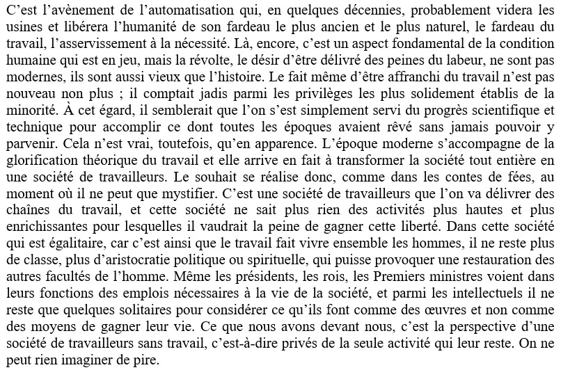 pheacienne's tweet photo. Beaucoup de gens travaillent pour maintenir un modèle de société qu’ils n’aiment pas beaucoup. Comment faire autrement ? Pour conclure, ce bel extrait d’Hannah Arendt qui voyait se profiler une société composée d’individus qui ne savent pas quoi faire leur temps libre 👇 https://t.co/SWjbl1GUH0