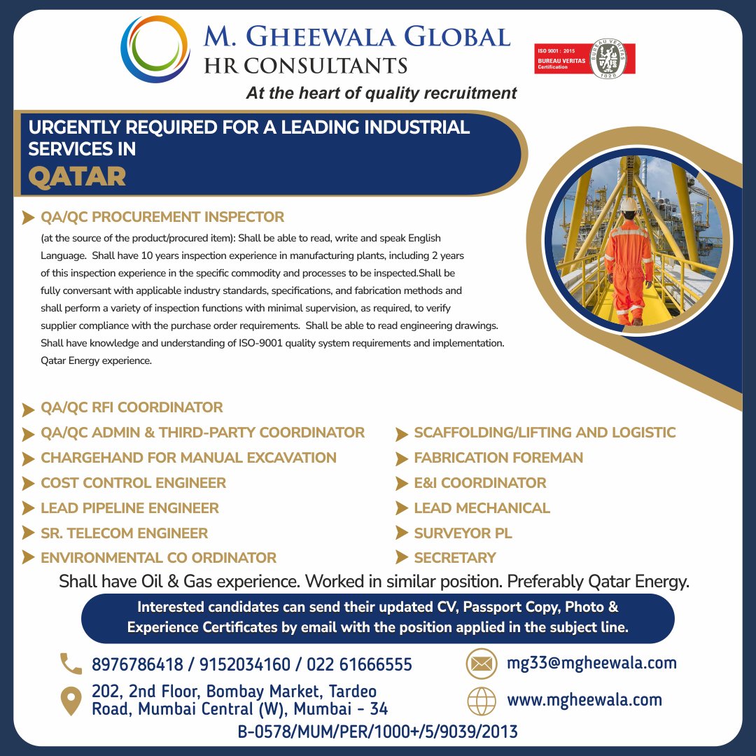 mgheewala_hrc's tweet photo. Job Vacancies for #Qatar

Interested Candidates can send the updated resume to mg33@mgheewala.com

Learn More https://t.co/Ps4bxv1OLt

#jobsinqatar #qaprocurementinspector #fabricationforeman #leadmechanical #telecomengineer #secretary #surveyor #pipelineengineer #oilandgas https://t.co/iXoM3cmCui