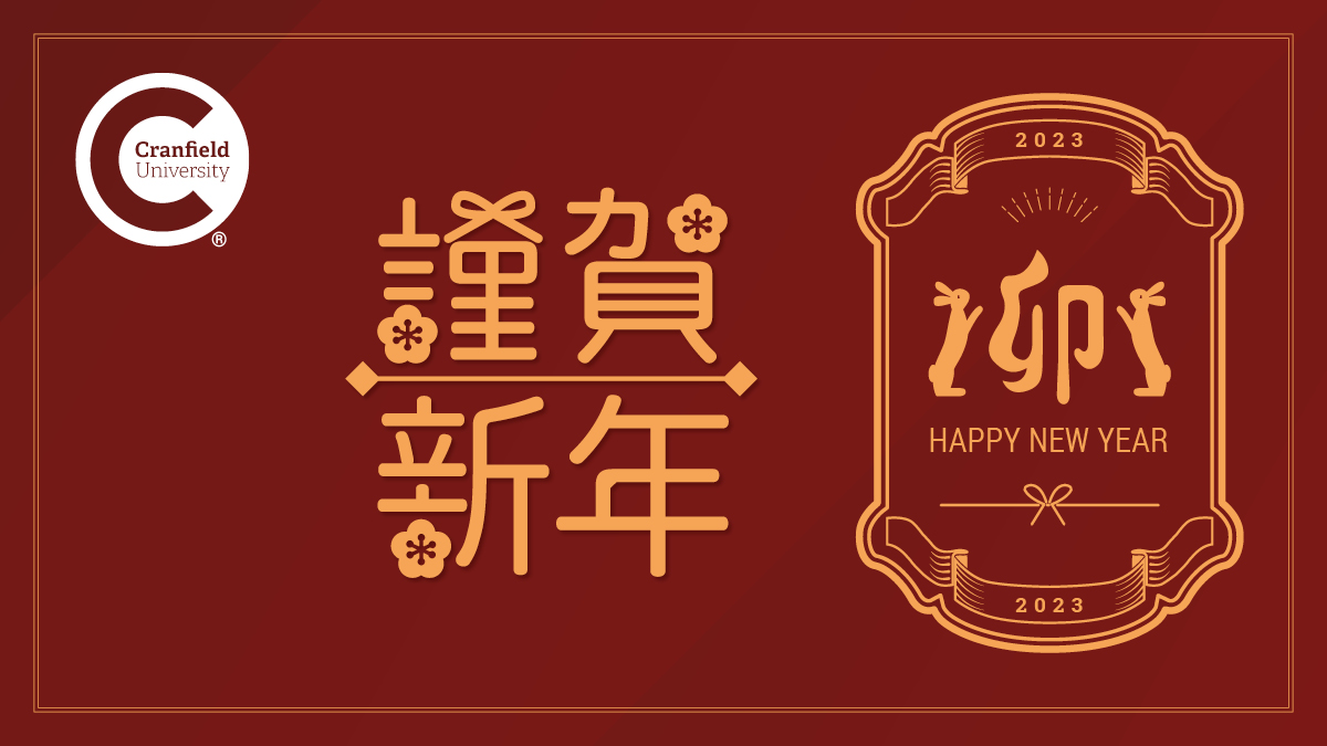 CranfieldUni's tweet photo. Happy Chinese new year to all our students, staff, alumni and friends celebrating this weekend! 🐰 https://t.co/MWB1T6LjWK