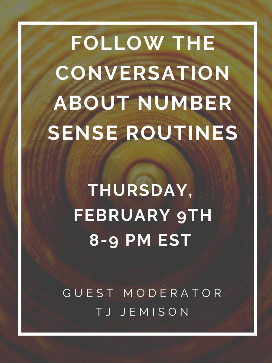 FCTMath's tweet image. Join us at #FCTMchat for a conversation with @teedjvt on Number Sense Routines 

Tuesday, February 9th at 8:00 pm EST