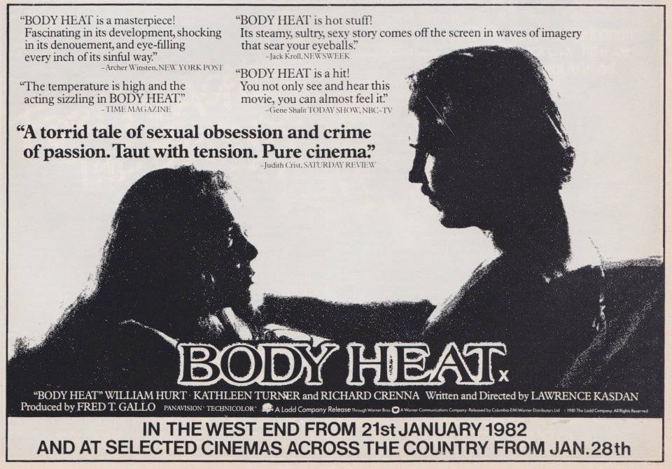 Forty-one years ago today, Body Heat steamed up West End cinemas... #BodyHeat #WilliamHurt #KathleenTurner #LawrenceKasdan #1980s #film #films #crimefilm #neonoir