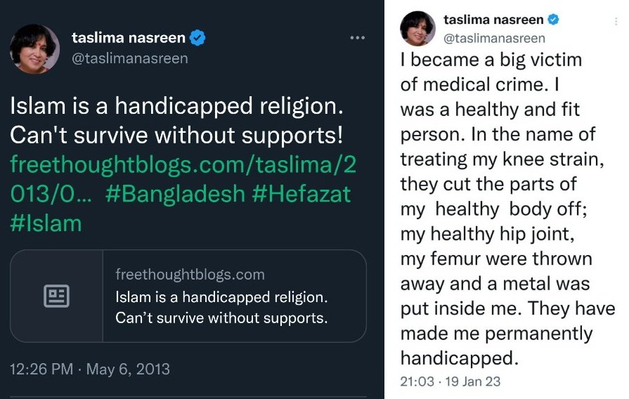 10 साल पहले इस्लाम को 'अपाहिज धर्म' करार देने वाली तस्लीमा आज अपने अपाहिज हो जाने का मातम कर रही है...!
#TaslimaNasrin