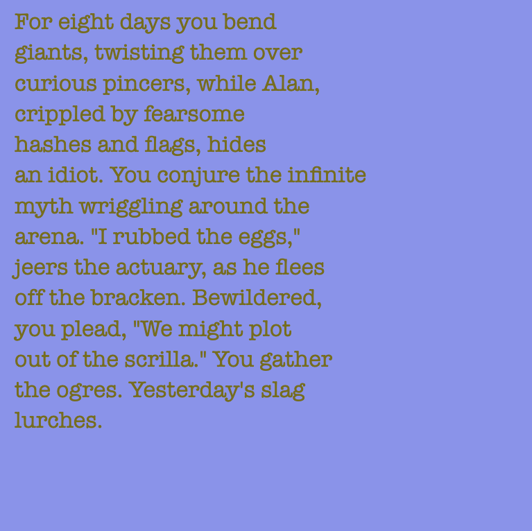 yourstorywtf's tweet photo. Thanks to #Burner_52, who minted #YourStory #120 & #121.
"You #conjure the #infinite #myth #wriggling around the #arena."
#tabluarwriting #algorithmicfiction #generativetext #NFT https://t.co/4N1scLxjvb