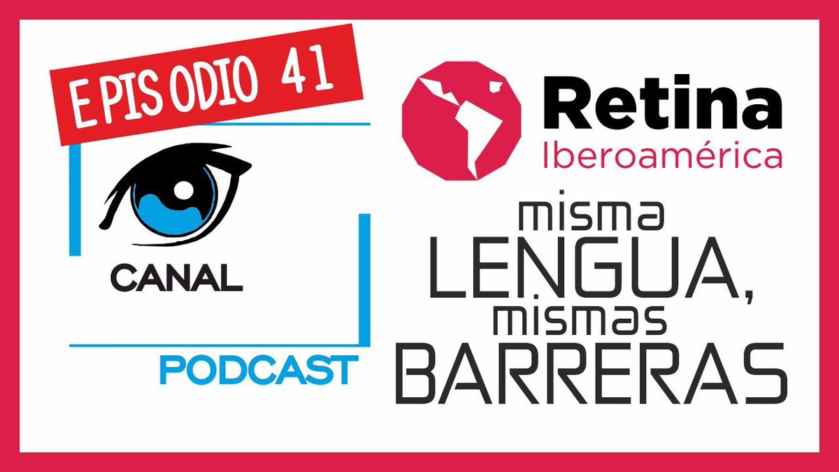 Canal_Retina's tweet photo. Ya disponible un nuevo episodio de #canalretina 
Episodio 41 - Retina Iberoamérica: misma lengua, mismas barreras.
#retinaiberoamerica #bajavisión #dhr #congreso #podcast
https://t.co/emRVB2gJXm https://t.co/5eNP2UZGzy