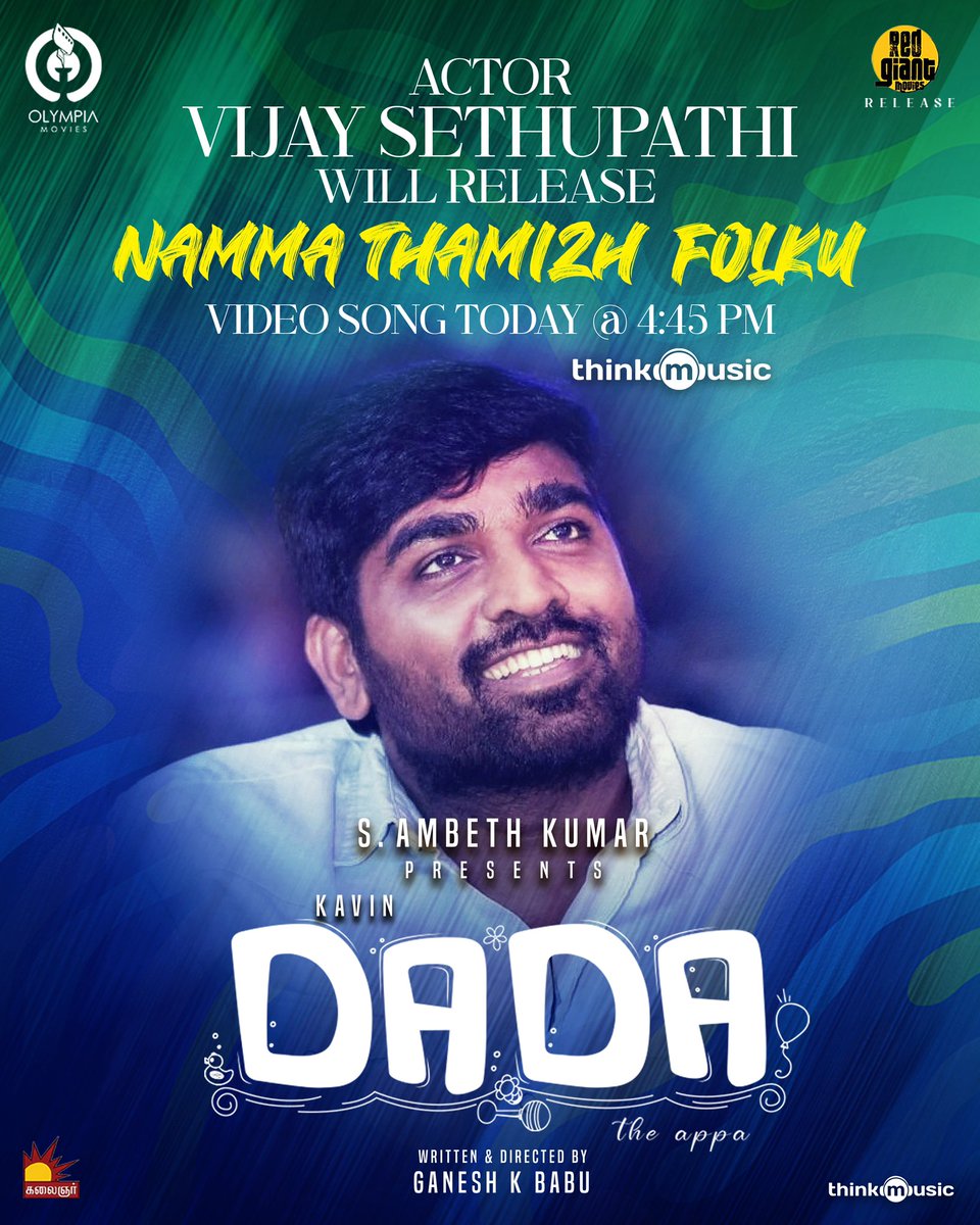 thinkmusicindia's tweet photo. Folks, #DaDa #SecondSingle #NammaTamizhFolk will be released by #MakkalSelvan @VijaySethuOffl today at 4.45pm
@Kavin_m_0431 @iamSandy_Off
@OlympiaMovies @ambethkumarmla @MShenbagamoort3 @ganeshkbabu @DuraiKv @aparnaDasss @ungalKBhagyaraj @FouzilOfficial @ActorHachu https://t.co/sMQDz2usCm